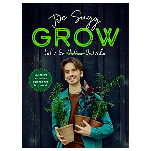 Grow: How nature can restore balance in a busy world