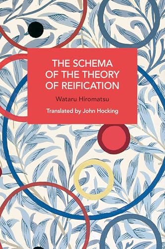 The Schema Of The Theory Of Reification