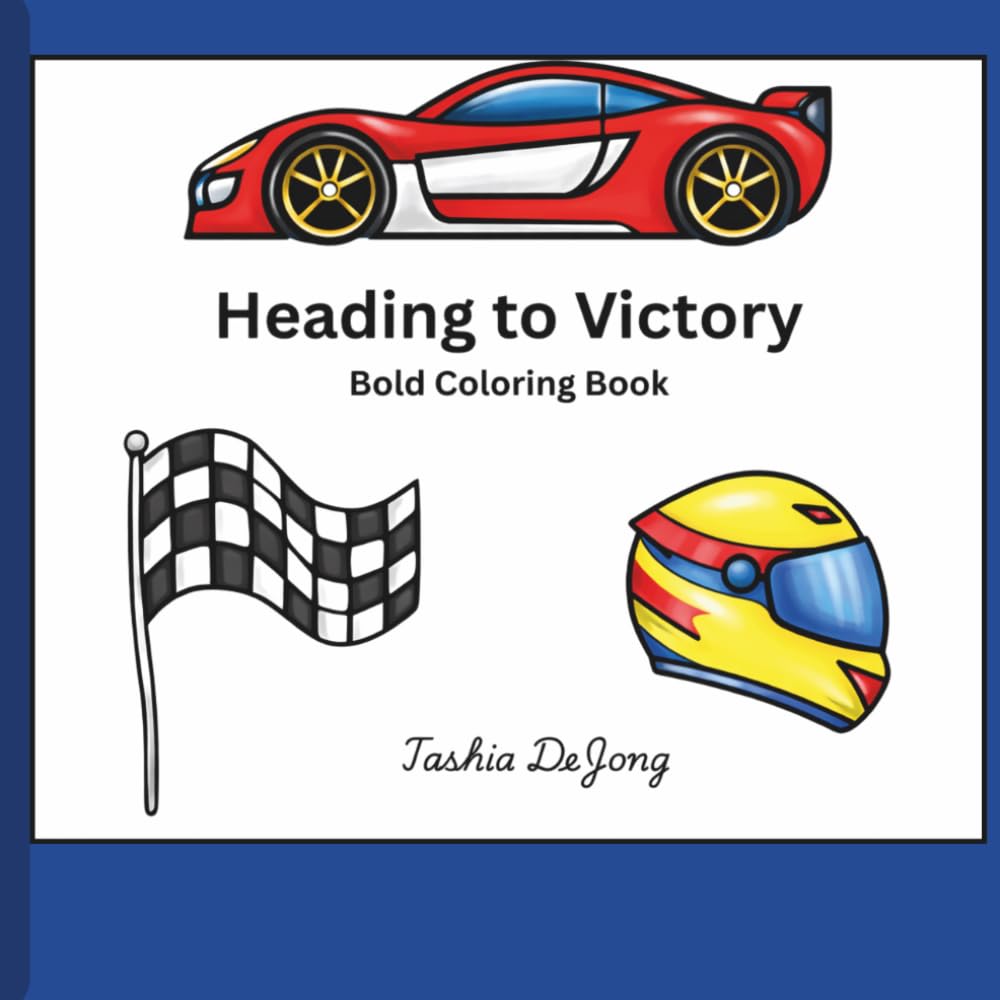 Heading to Victory: The Ultimate Race Car and Monster Truck Coloring & Activity Book
