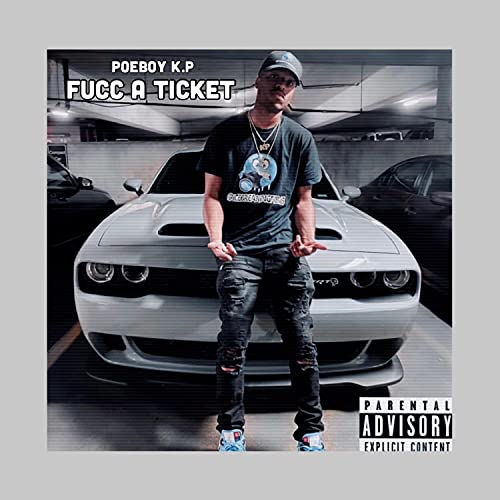 Écouter Fucc A Ticket par Poeboy K.P. sur Amazon Music Unlimited