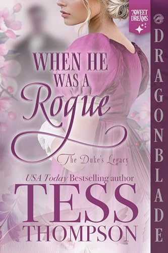 When He Was a Rogue: A Regency Historical Romance (The