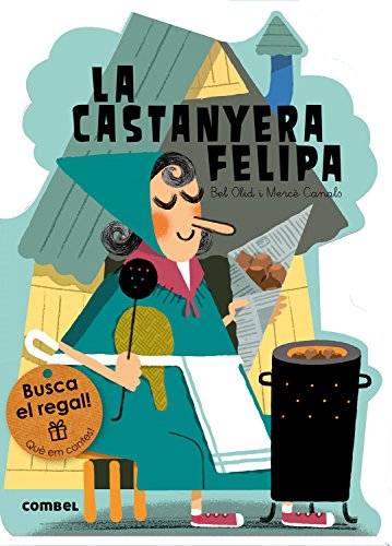 La castanyera Felipa (Què em contes!)