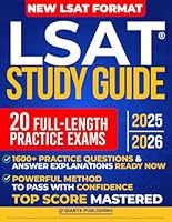 LSAT Study Guide: Advance Your Legal Career & Gain Admission to Your Dream Law School with Full-Length Practice Tests & In-Depth Content Overview For Earning a Top LSAT Score B0DG3TPYZL Book Cover