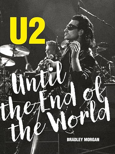U2: Until the End of the World