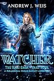 Watcher: The Hali Saga Part Four: A Paranormal Urban Fantasy Adventure