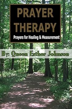 Paperback Prayer Therapy: Prayers for Healing Measurement Book