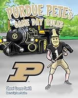 Purdue Pete's Game Day Rules 1620866463 Book Cover