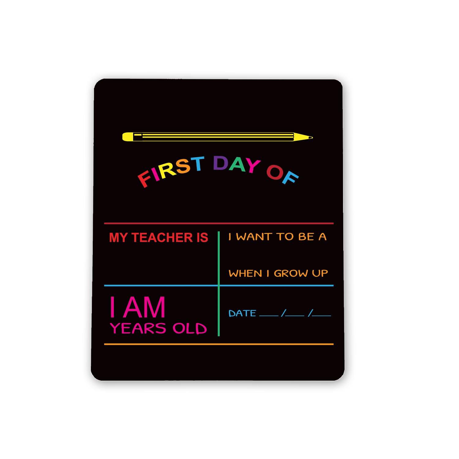 Reusable My First Day of School Milestone Chalkboard Sign. Photo Prop Board for Kids, Black w/color print - 12” x 10” rectangle
