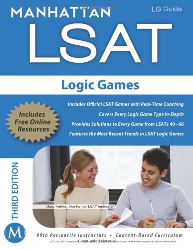 Manhattan LSAT Logic Games Strategy Guide, 3rd Edition: 0971486714661 ...