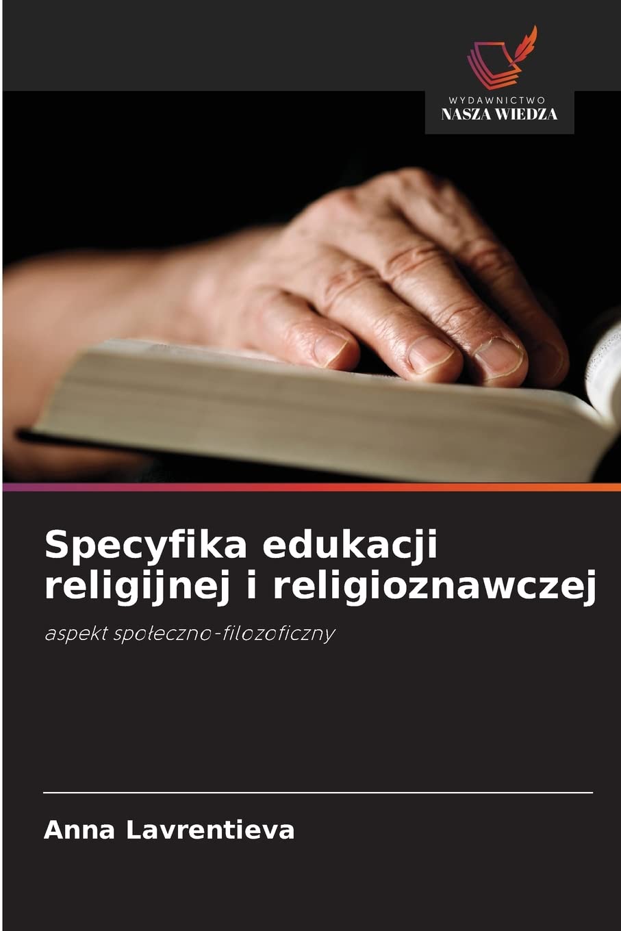 Specyfika edukacji religijnej i religioznawczej: aspekt spo¿eczno-filozoficzny