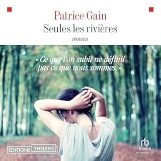 Page de couverture de Seules les rivi&egrave;res