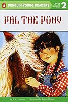 Pal the Pony 1439596131 Book Cover