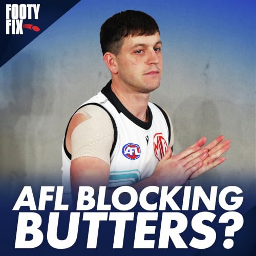 "Relax, it's definitely happening": Unpacking the AFL's CONVOLUTED restrictions on a Butters deal