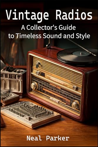 Vintage Radios: A Collector's Guide to Timeless Sound and Style image 2