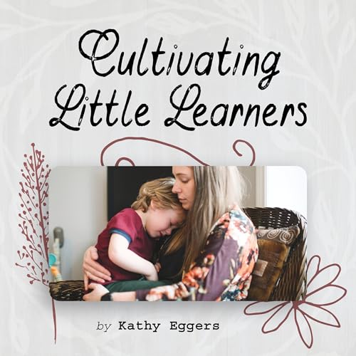 Cultivating Little Learners | Volume 2, 2025 Podcast Por arte de portada