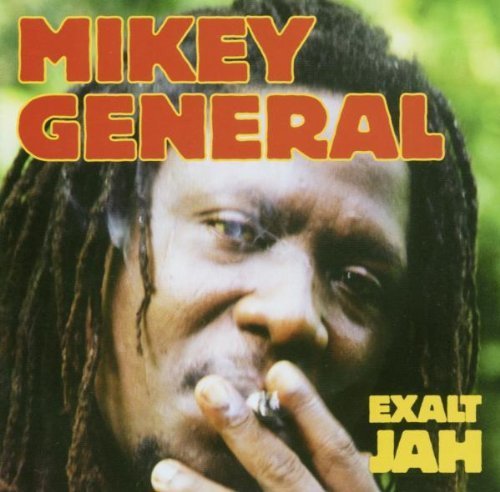 Exault Jah by Mikey General