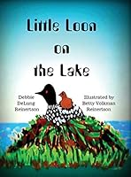 Little Loon on the Lake 0692475311 Book Cover
