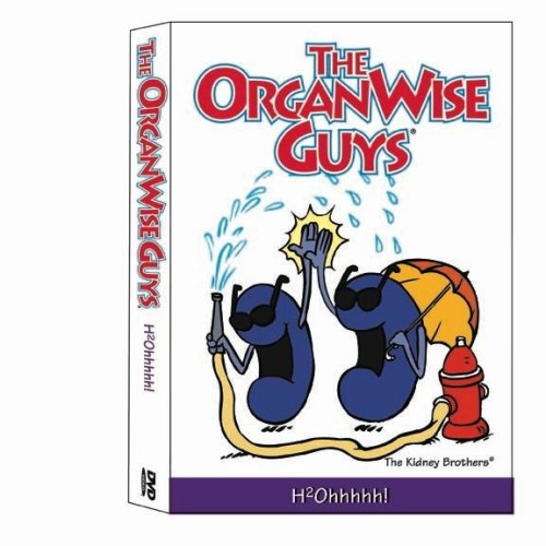 The OrganWise Guys: H2Ohhhhh!