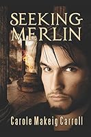 Seeking Merlin 1980237522 Book Cover