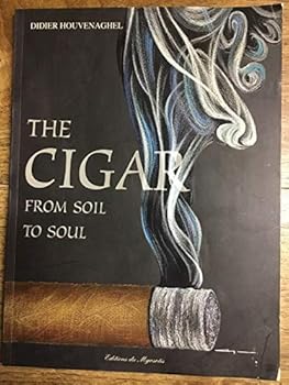 Unknown Binding The Cigar From Soil to Soul Book