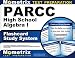 PARCC High School Algebra I Flashcard Study System: PARCC Test Practice Questions & Exam Review for the Partnership for Assessment of Readiness for College and Careers Assessments (Cards)