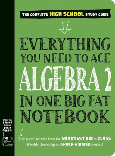 Everything You Need to Ace Algebra 2 in One Big Fat...