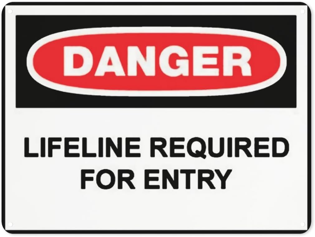 Warning Notice Danger Lifeline Required for Entry Rust Free Aluminum Tin Sign - Traffic Safety Decor with Pre-Drilled Holes for Workplace, Construction Site - 12x8 Inch​