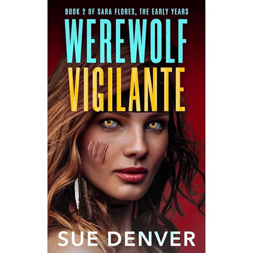 Werewolf Vigilante -- Sue Denver episode artwork