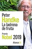 La ladrona de fruta: o Viaje de ida al interior del país (Alianza Literaturas)