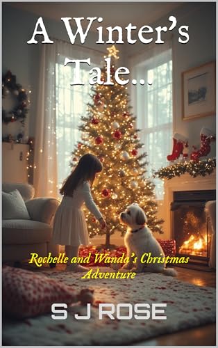 A Winter's Tale: Rochelle and Wanda's Christmas Adventure