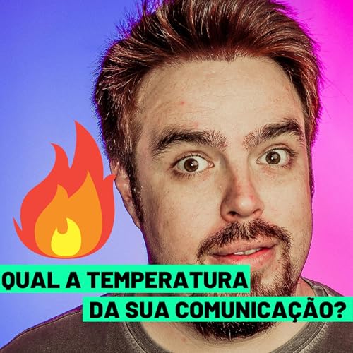 『#14 Qual a temperatura da sua comunicação Dr?』のカバーアート