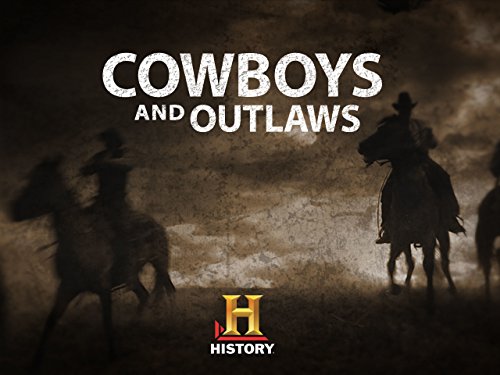 Cowboys and Outlaws Season 1
