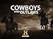 Cowboys and Outlaws Season 1
