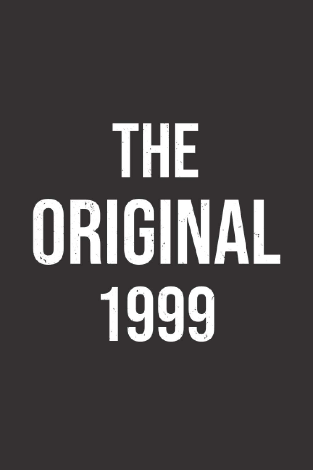 The Original 1999 Notebook: Happy 22 Birthday Gift for Turning 22