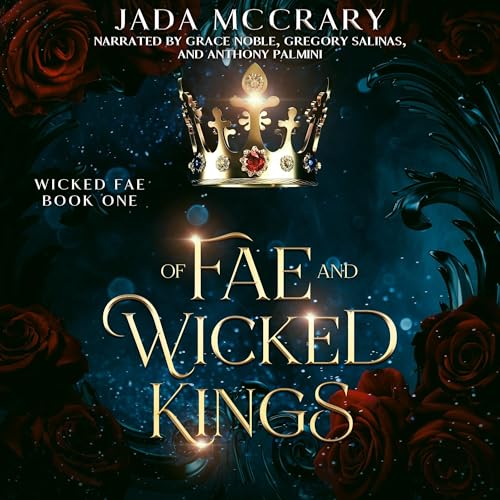 Jada McCrary's Of Fae and Wicked Kings