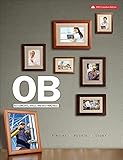 OB: Key Concepts, Skills, and Best Practices