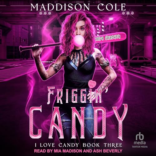 Friggin\' Candy: I Love Candy Book 3