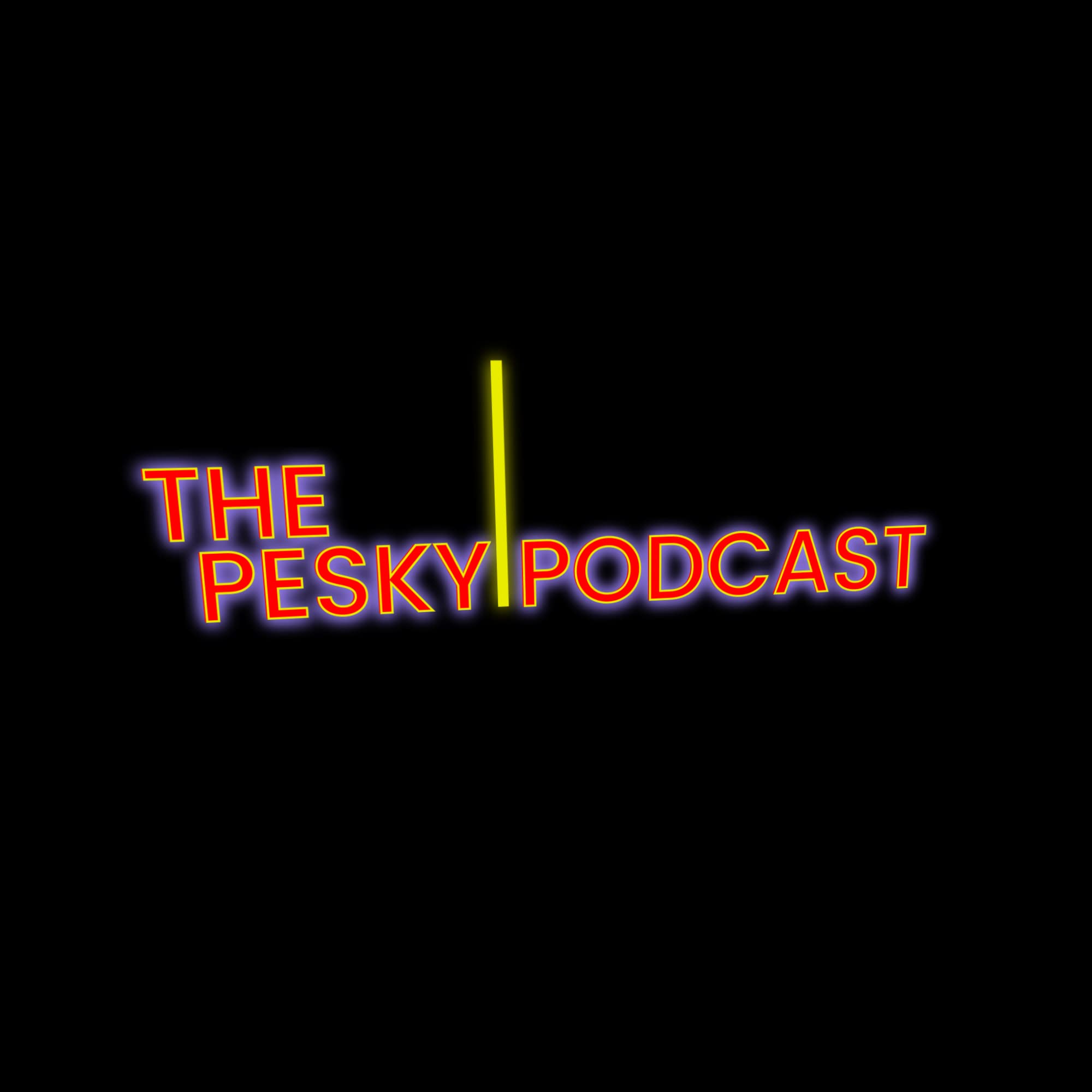 The Pesky Podcast