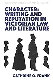 victorian bedroom furniture for sale Product type : ABIS BOOK Character, Writing, and Reputation in Victorian Law and Literature (Edinburgh Critical Studies in Law, Literature and the Humanities)