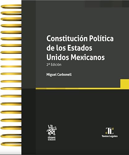 Constitución Política de los Estados Unidos Mexicanos 2ª Edición