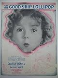 On The Good Ship Lollipop (Sheet Music)