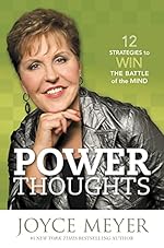 Power Thoughts: 12 Strategies to Win the Battle of the Mind