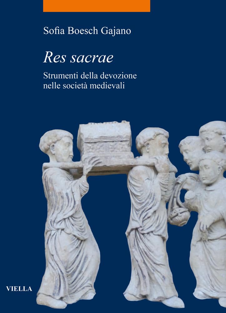 Res Sacrae. Strumenti Della Devozione Nelle Società Medievali - 4