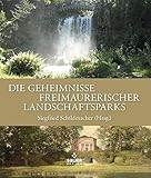  Die Geheimnisse freimaurerischer Landschaftsparks