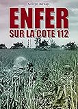  Enfer sur la cote 112