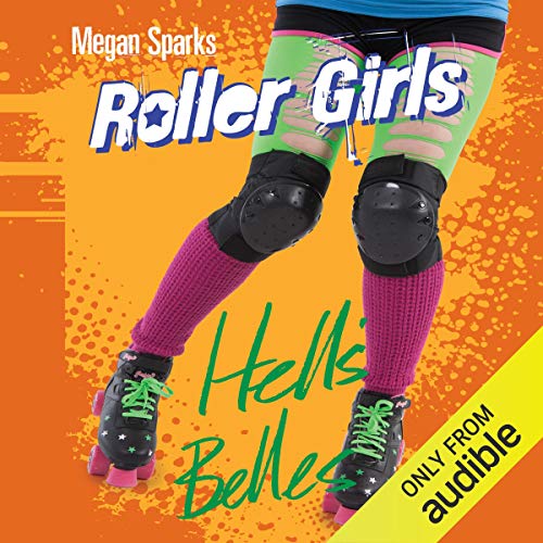 Hell's Belles Roller Girls, Book 2 (Audible Audio Edition