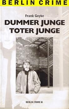 Perfect Paperback Dummer Junge, toter Junge. Der sechste Dietrich Kölling Krimi Book