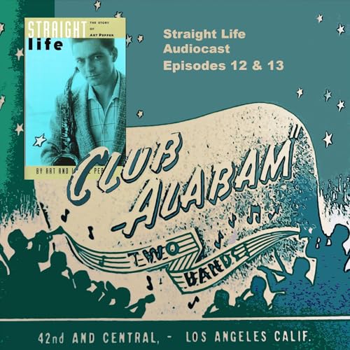 Page de couverture de Straight Life: Episodes Twelve and Thirteen