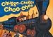 Chugga Chugga Choo Choo