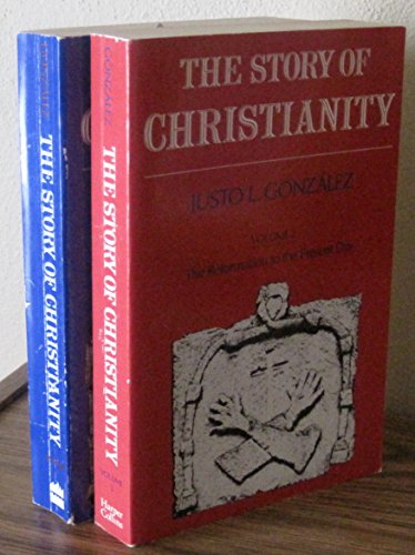 The Story of Christianity 2 Volumes
